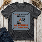 Faith The Essential Provision T-Shirt