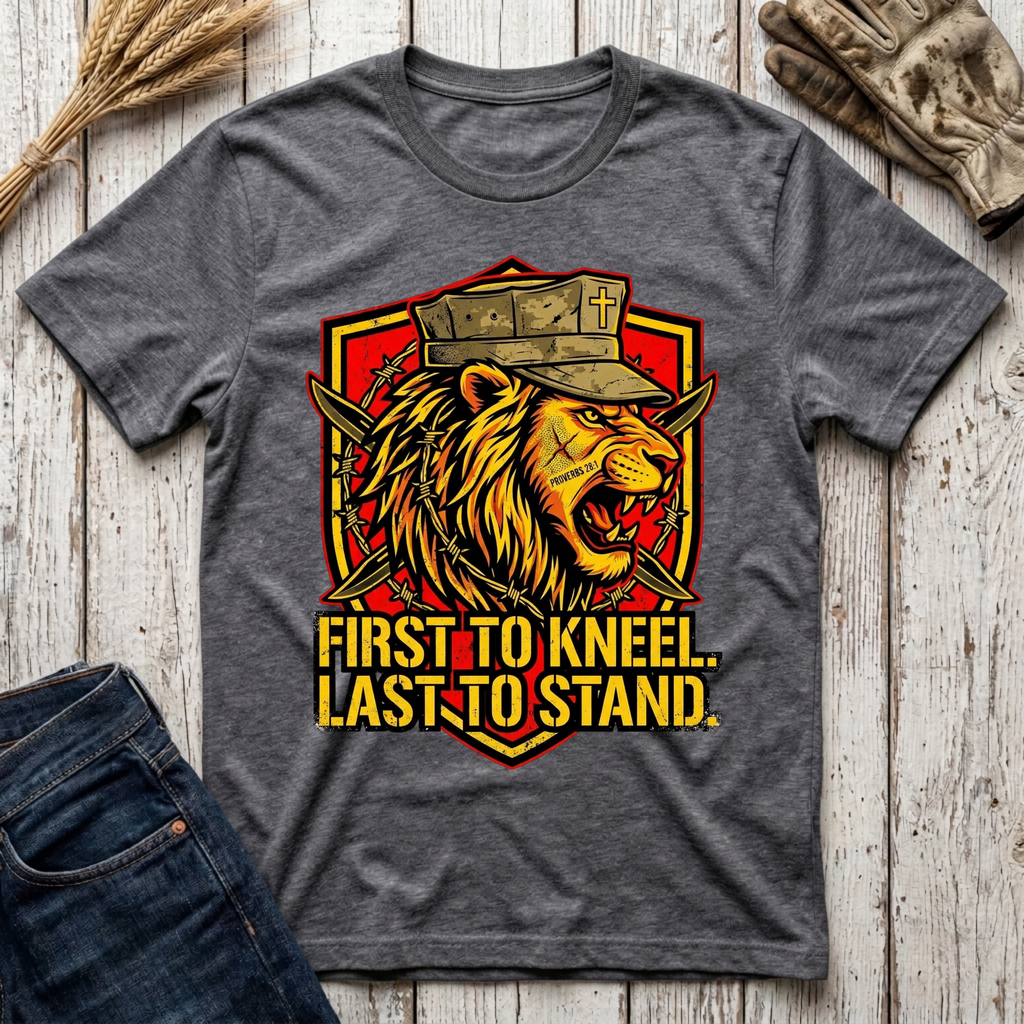 First to Kneel Last to Stand T-Shirt