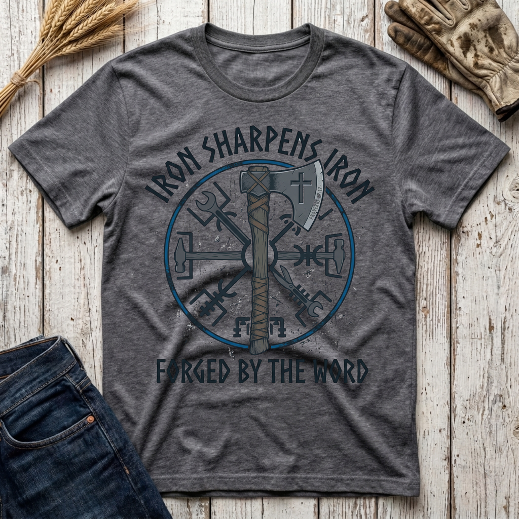 Forged by the Word T-Shirt
