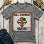 Rural Work Ethic Unshakable Foundation T-Shirt