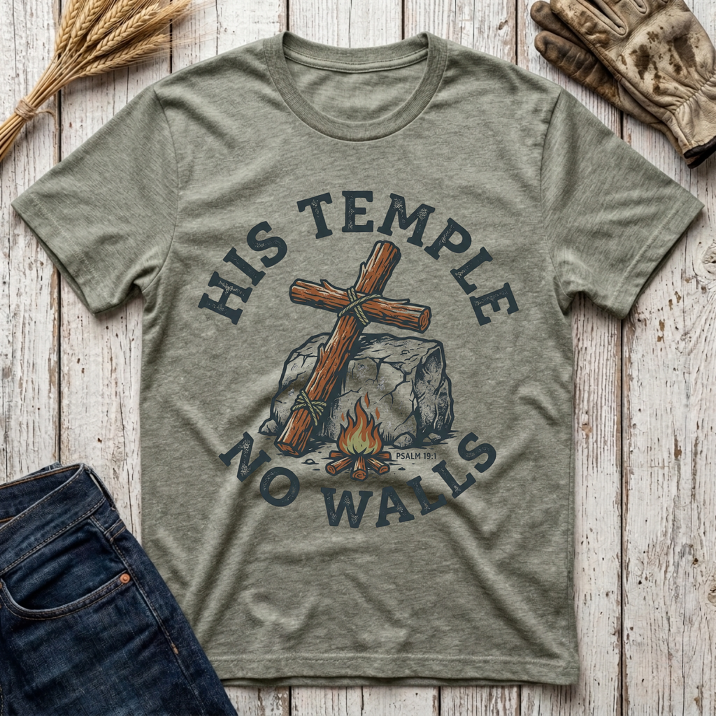 His Temple No Walls T-Shirt