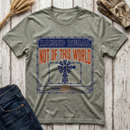 Raised Rural Not of this World T-Shirt