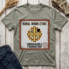 Rural Work Ethic Unshakable Foundation T-Shirt