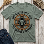The Rebellious Few Lionhearted & Unshaken T-Shirt