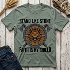 Stand Like Stone Faith is my Shield T-Shirt