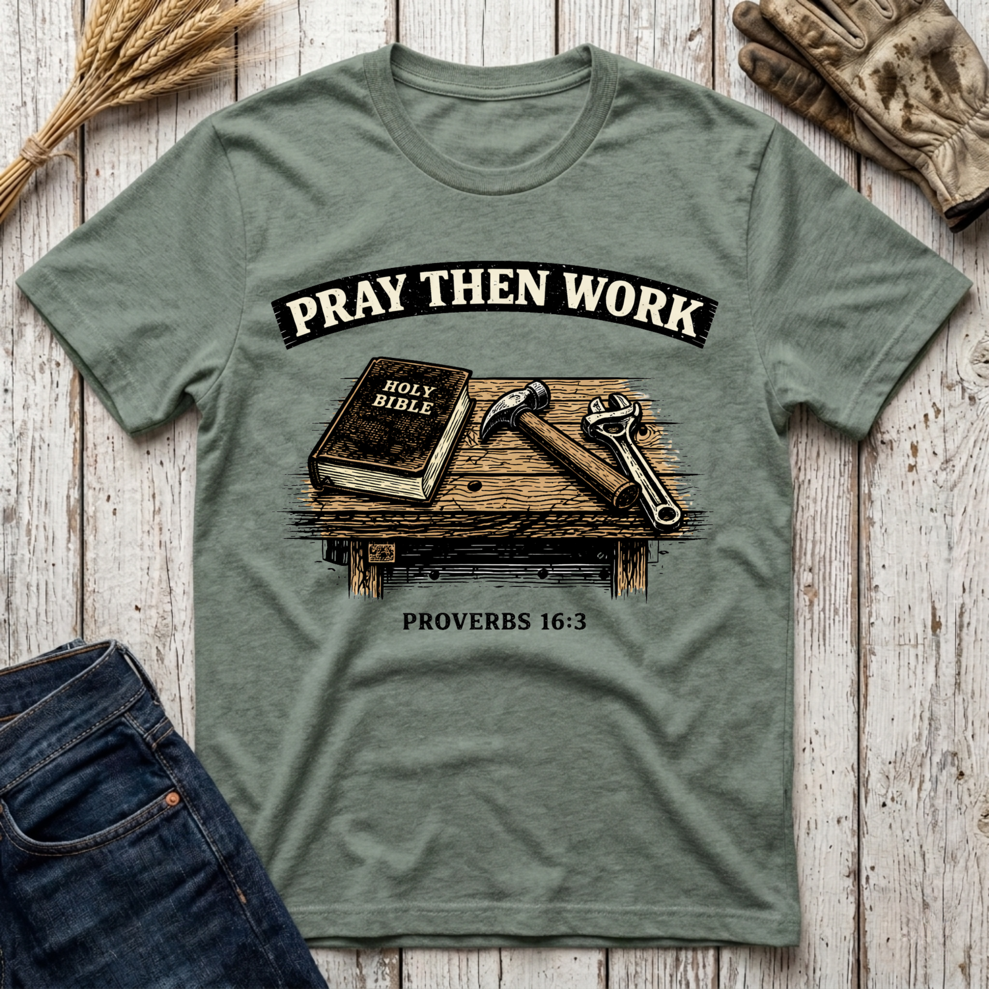 Pray Then Work T-Shirt