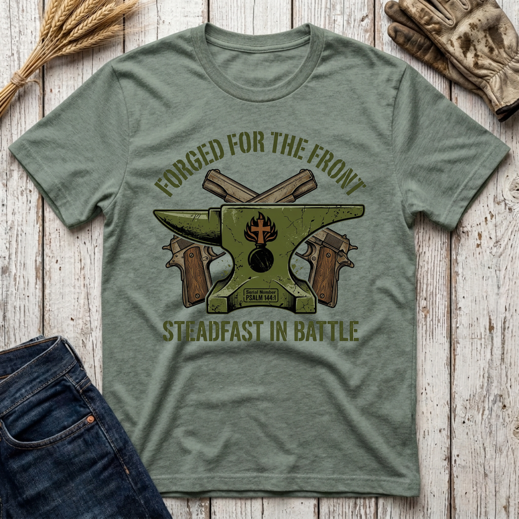 Forged For The Front T-Shirt