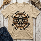 The Rebellious Few Lionhearted & Unshaken T-Shirt