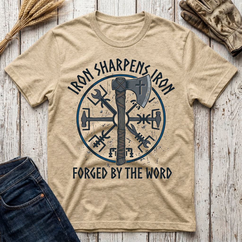 Forged by the Word T-Shirt