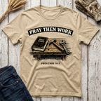 Pray Then Work T-Shirt