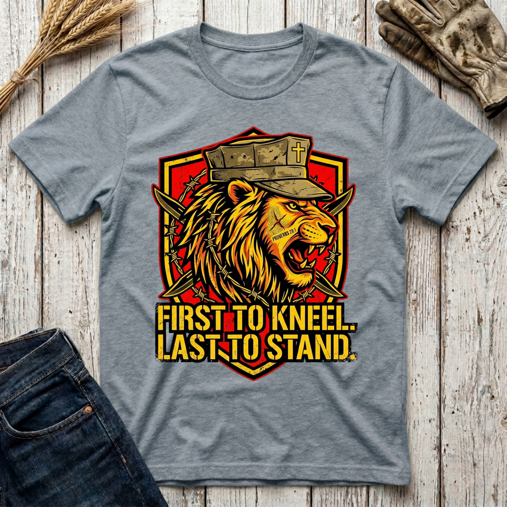 First to Kneel Last to Stand T-Shirt