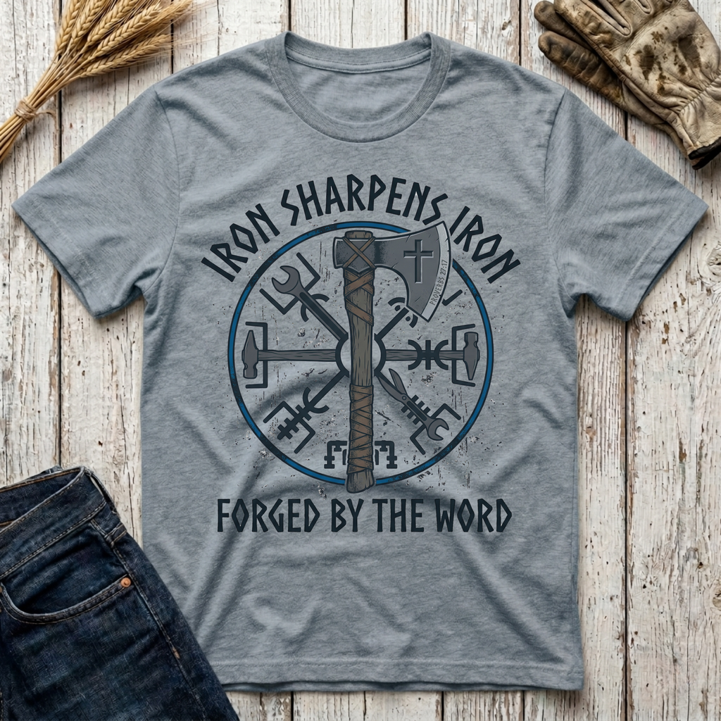 Forged by the Word T-Shirt