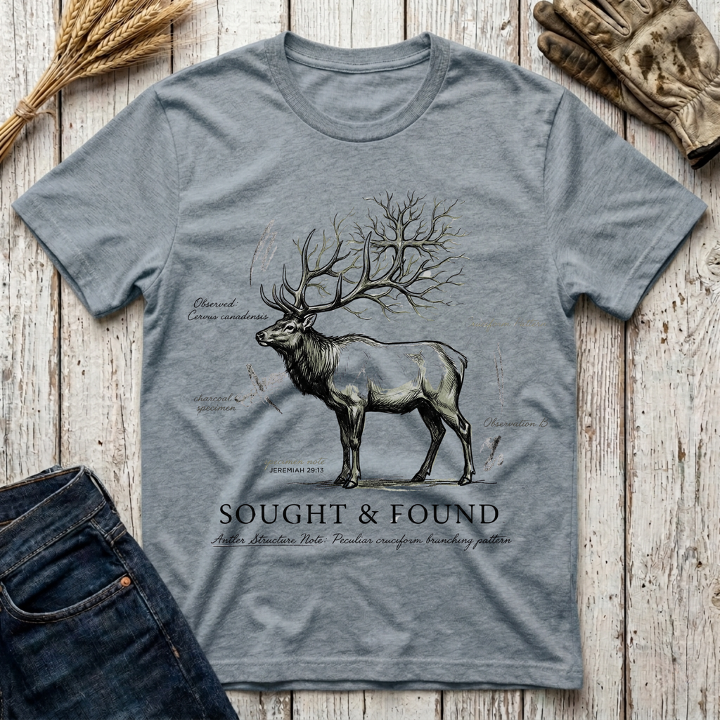 Sought & Found T-Shirt