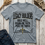 Build Well Guard the Faith Pass the Torch T-Shirt