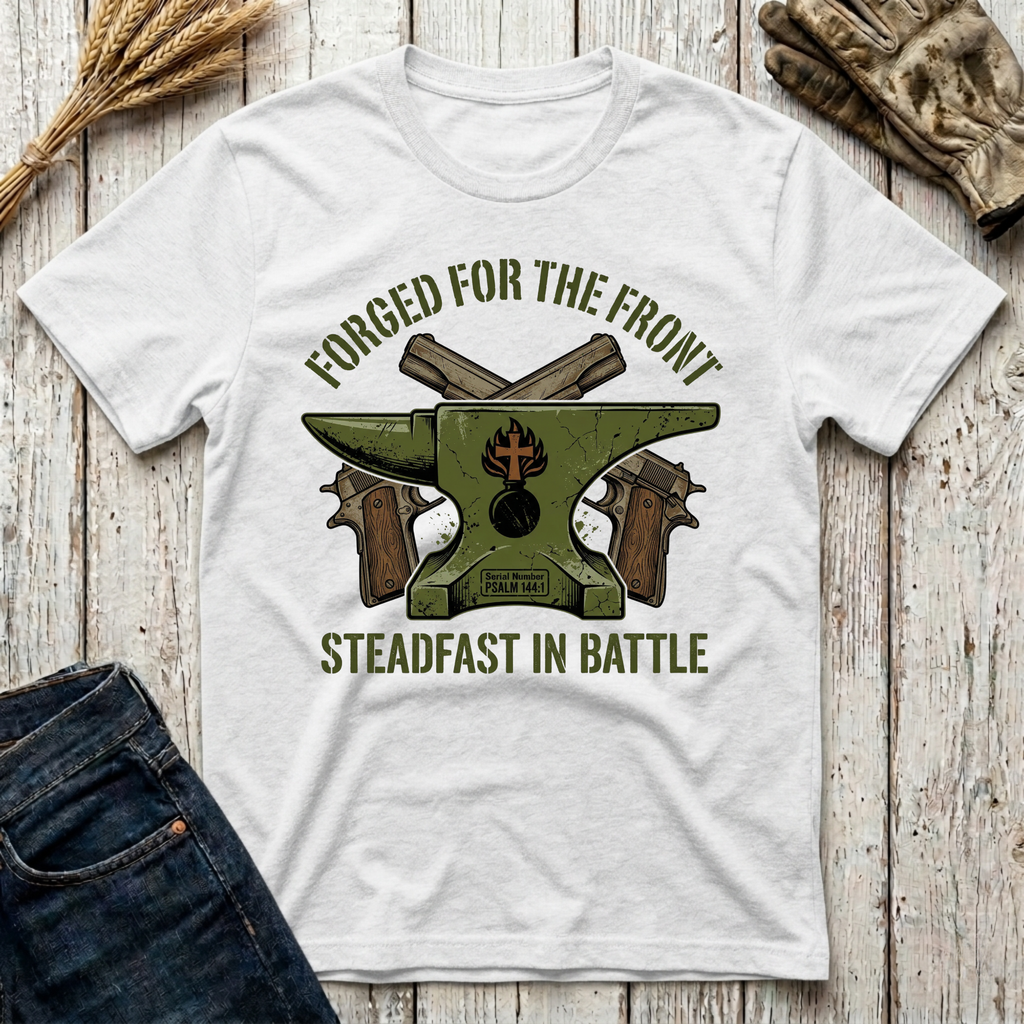 Forged For The Front T-Shirt