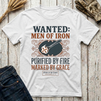 Wanted Men of Iron T-Shirt