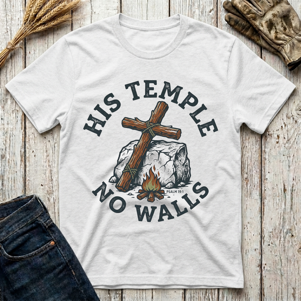 His Temple No Walls T-Shirt