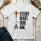 Steady Heart Sure Aim T-Shirt