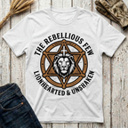 The Rebellious Few Lionhearted & Unshaken T-Shirt